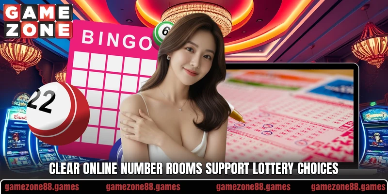 Clear online number rooms support lottery choices Clear online number rooms support lottery choices