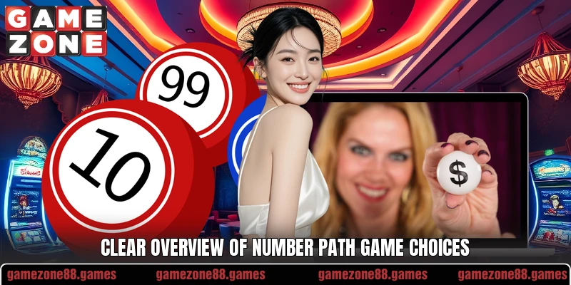 Clear overview of Number Path Game choices Clear overview of Number Path Game choices