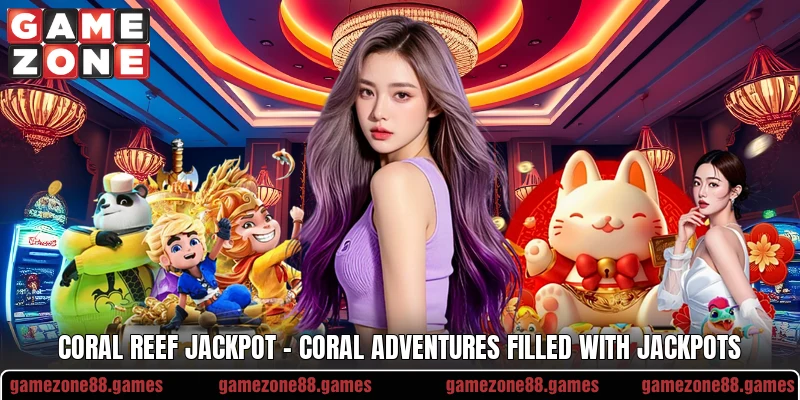 Coral Reef Jackpot – Coral Adventures Filled With Jackpots