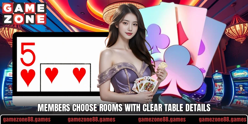 Members choose rooms with clear table details