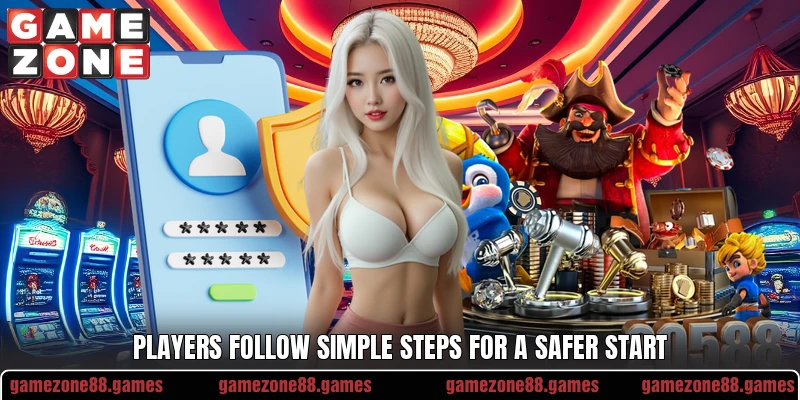 Players follow simple steps for a safer start