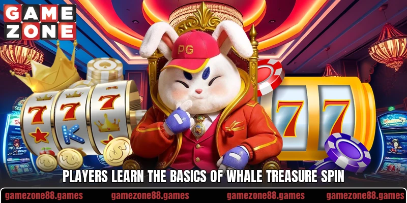 Players learn the basics of Whale Treasure Spin Players learn the basics of Whale Treasure Spin