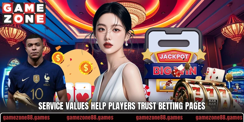 Service values help players trust betting pages